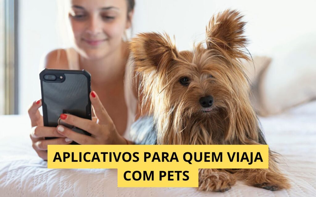 Aplicativos úteis para quem viaja com animais de estimação